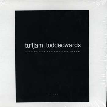 Tuff Jam & Todd Edwards